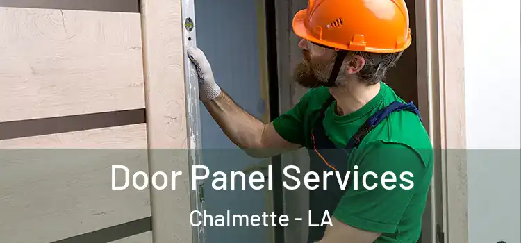 Door Panel Services Chalmette - LA