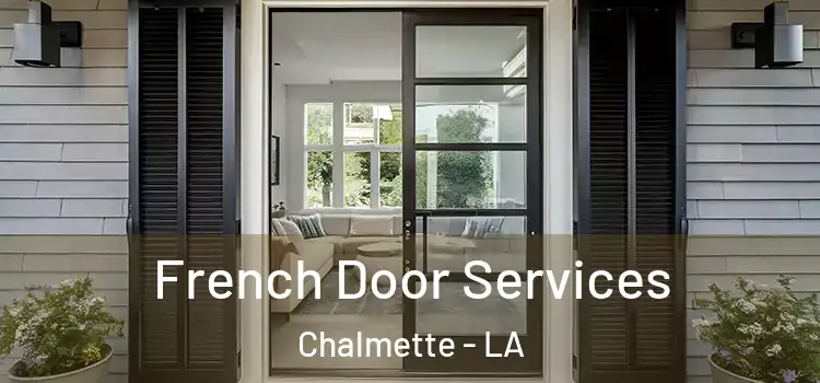French Door Services Chalmette - LA