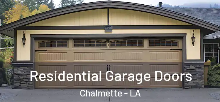  Residential Garage Doors Chalmette - LA